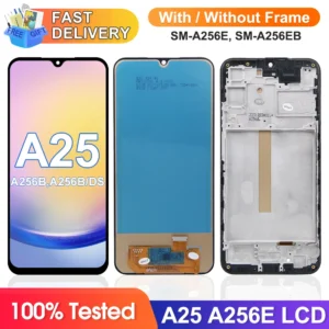 Galaxy A25 Display Screen Assembly for Galaxy A25 A256B A256E with Frame
