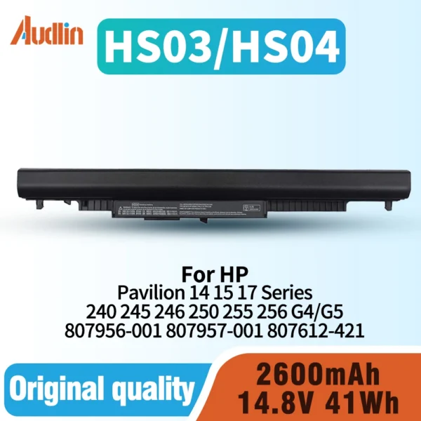 HS04 HS03 807956-001 807957-001 807612-421 Hp 240 245 246 250 255 256 G4/G5 Pavilion 14-AC 15-AC 17-X Series